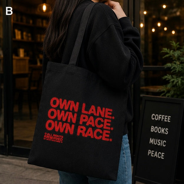 Own Lane. Own Pace. Own Race.  Tote Bag
