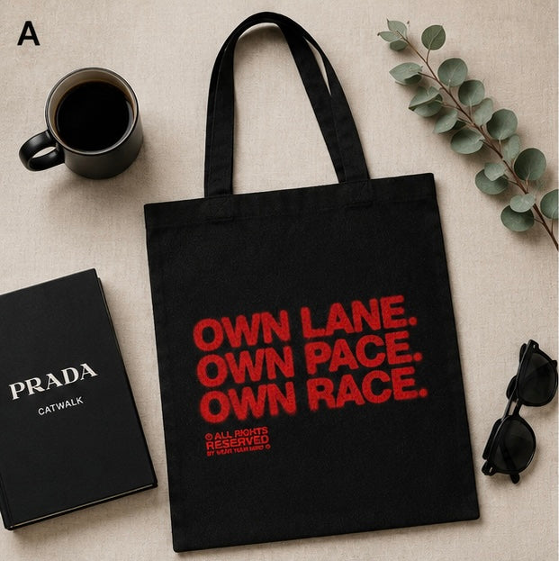 Own Lane. Own Pace. Own Race.  Tote Bag