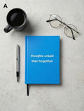 Thoughts Unsaid, Then Forgotten – Hardcover Journal