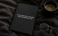 "It's You Against You Every Day" Journal